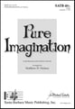 Pure Imagination SATB choral sheet music cover